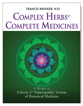 Excerpts from Complex Herbs - Complete Medicines
